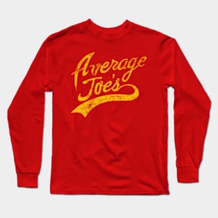 Average Joe's Gym Long Sleeve T-Shirt